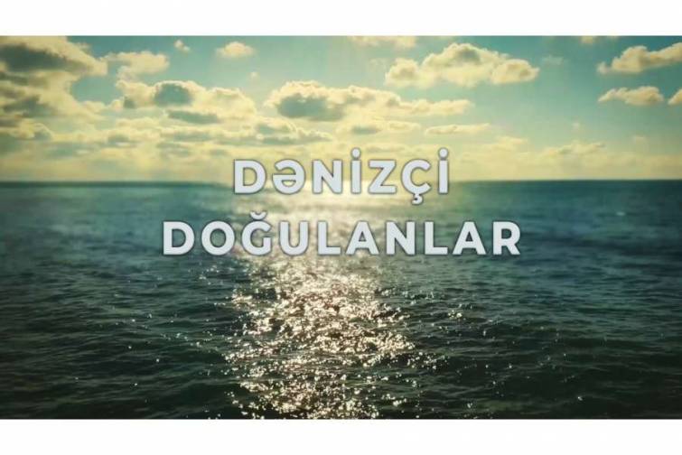 Dənizçilər haqqında film hazırlanıb - VİDEO
