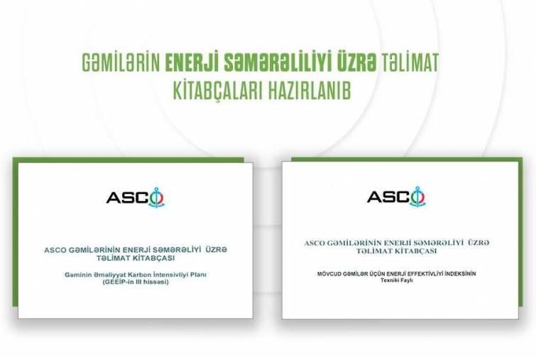 Gəmilərin enerji səmərəliliyi üzrə təlimat kitabçaları hazırlanıb