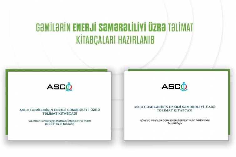 Gəmilərin enerji səmərəliliyi üzrə təlimat kitabçaları hazırlanıb 