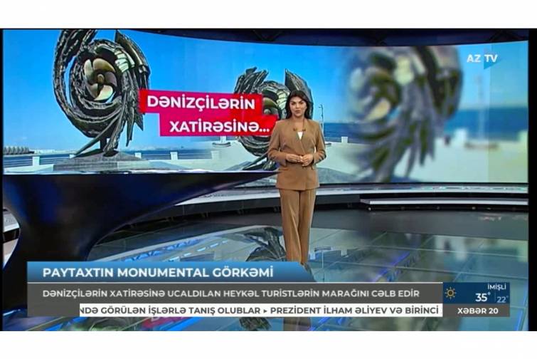 Dənizçilərin xatirəsinə ucaldılmış abidə turistlərin maraqla ziyarət etdikləri məkanlardan birinə çevrilib - “AZTV Xəbər